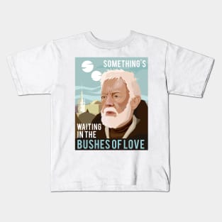 Bushes of Love Kids T-Shirt